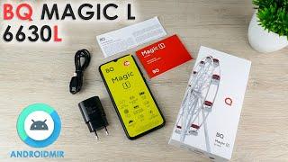 Обзор BQ Magic L 6630L - А стоит ли платить больше?