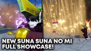 [AUT] *NEW* SUNA SUNA NO MI SHOWCASE! (NEW UPDATE)