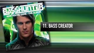 11. Basshunter - Bass Creator