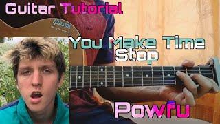 Powfu - You make time stop | Easy Guitar Tutorial | Lesson | Chords | How to play