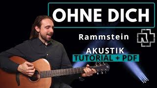 Ohne Dich - Rammstein | Gitarre Akustik Tutorial