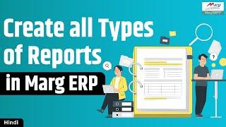 Create your own Report in Marg ERP [Hindi]