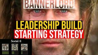 Bannerlord - Leadership Build and Starting Strategy