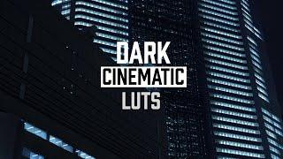 Dark and Moody Cinematic LUTs Pack