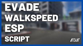 *FREE* ️ EVADE [ESP,SPEED,ALL SKINS] SCRIPT ️ - ROBLOX SCRIPT