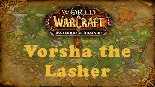 World of Warcraft Quest: Vorsha the Lasher (Horde)