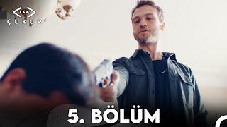 Çukur 1. Sezon 5. Bölüm (Full HD)