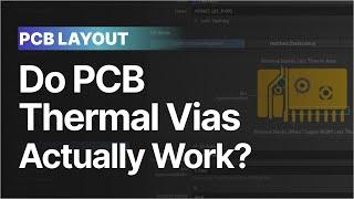Do PCB Thermal Vias Actually Work?