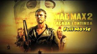 Mad Max 2 Full Movie, Review | Tom Hardy, Charlize Theron & Anya Taylor Lead an Explosive Adventure!