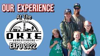 Our Okie Homesteading Expo Experience 2022