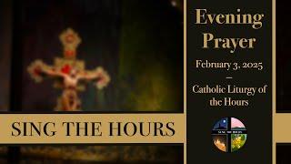 2.3.25 Vespers, Monday Evening Prayer of the Liturgy of the Hours