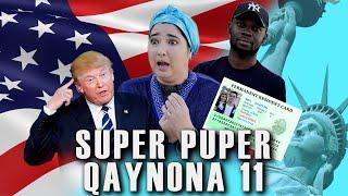 SUPER PUPER QAYNONA 11-QISM. ( СУПЕР ПУПЕР КАЙНОНА)