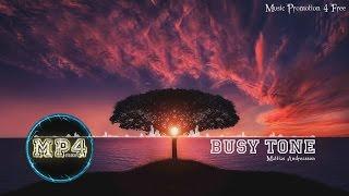 Busy Tone by Mattias Andreasson - [RnB Music]