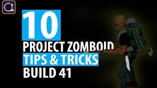 10 Project Zomboid Tips & Tricks for Build 41!