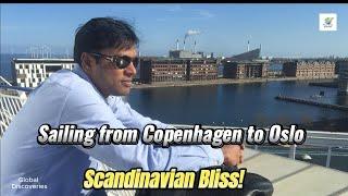 |Sailing from Copenhagen, Denmark to Oslo, Norway |Scandinavian Bliss