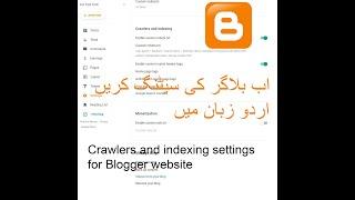 Crawlers and indexing settings for Blogger website