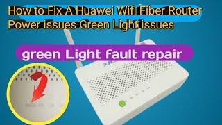 how to repair router power light on only,How to fix Huawei Wifi Fiber Router Power Green Light issue