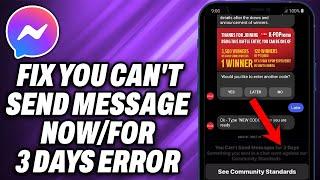 How To Fix You Can t Send Message Now or for 3 days Error on Messenger (2025) - Quick Help