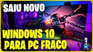 WINDOWS 10  SUPER RÁPIDO \ PARA PC SUPER FRACO