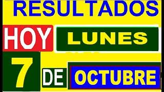 Ultimos RESULTADOS SORTEOS DE LOTERIAS Y CHANCES DE HOY Lunes 7 de Octubre DEL 2024