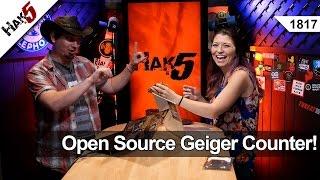 Hak5 1817 - Open Source Hardware Geiger Counters and Linux Tools for the Forgetful