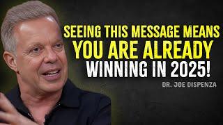 Most People Will Miss This Powerful Start to 2025—Don’t Be One of Them – Joe Dispenza Motivation