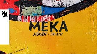 Autograf x Idd Aziz - Meka (Official Visualizer)