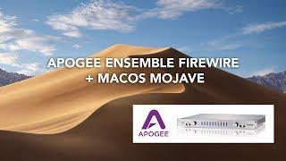 How to install Apogee Ensemble Firewire on MacOS Mojave