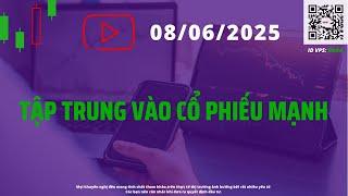 Tập trung vào cổ phiếu mạnh