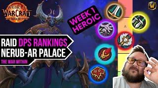 TWW Raid DPS Tier List (Rankings Week 1 Heroic) | The War Within