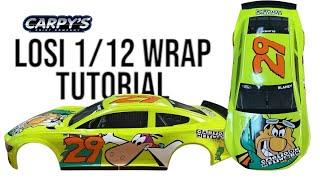 Losi 1/12 NASCAR  Wrap Tutorial | Carpy’s