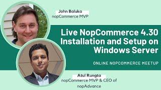 Online nopCommerce meetup: nopCommerce 4.30 Installation and Setup on Windows Server