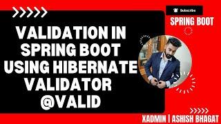 How to do Validation in Spring Boot | REST API using Hibernate Validator | @valid |@ControllerAdvice