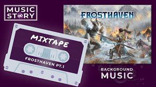 ️ Essential Epic Background Music for Frosthaven Board Game - Mixtape #1