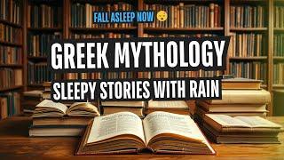 Greek Mythology Story For Sleep and RAINY | Secret Child of Zeus | Bedtime Story
