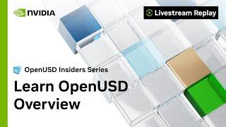 Learn OpenUSD: An Overview of 3D Workflow Fundamentals