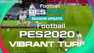 PES 2021 Vibrant Turf V1 by Endo