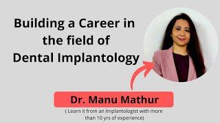 Dental Implants | Implantology | Best Implant courses in India | Best Practices for Implantologist