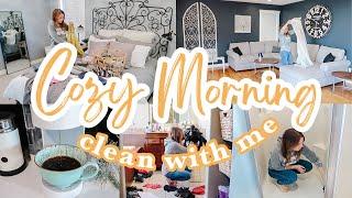 COZY MORNING CLEAN WITH ME || Savor The Moments || Relaxing Cleaning Motivation 2022