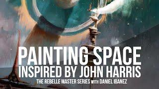 Rebelle Master Series: Painting Space Like John Harris