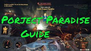 Fallout 76 Project Paradise How To/Guide!!