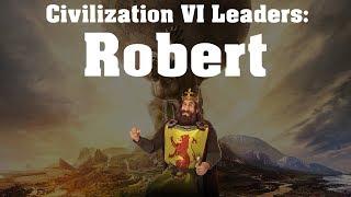 Civilization VI: Rise and Fall Leader Spotlight - Robert the Bruce