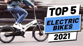 Top 5 BEST Electric Bikes of [2021]