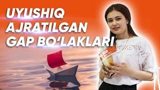 Onlayn Ona tili darslari | Uyushiq ajratilgan gap bo'laklari | 18 - dars