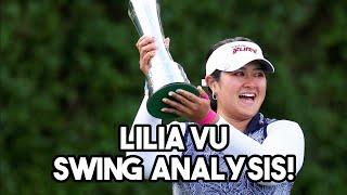 Lilia Vu Swing Analysis!