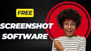 Best Free Screenshot Software