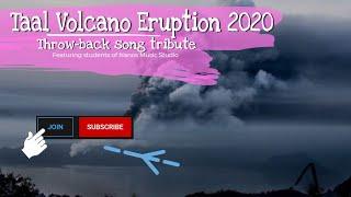 THROW BACK VIDEO - TAAL VOLCANO ERUPTION SONG TRIBUTE | ANICETO NANOS