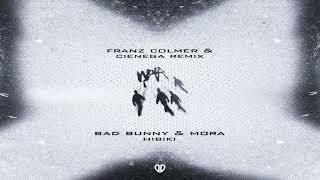 Bad Bunny & Mora - HIBIKI (Franz Colmer & CIENEGA Remix) [DropUnited Exclusive]