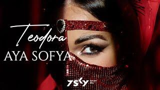 Teodora - Aya Sofya (Official Video)