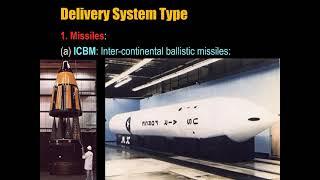 002 Nuclear Strategy Lecture 5 Delivery Systems Part 1